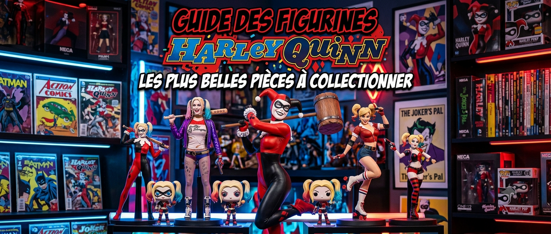 Guide des figurines Harley Quinn : les plus belles pieces a collectionner